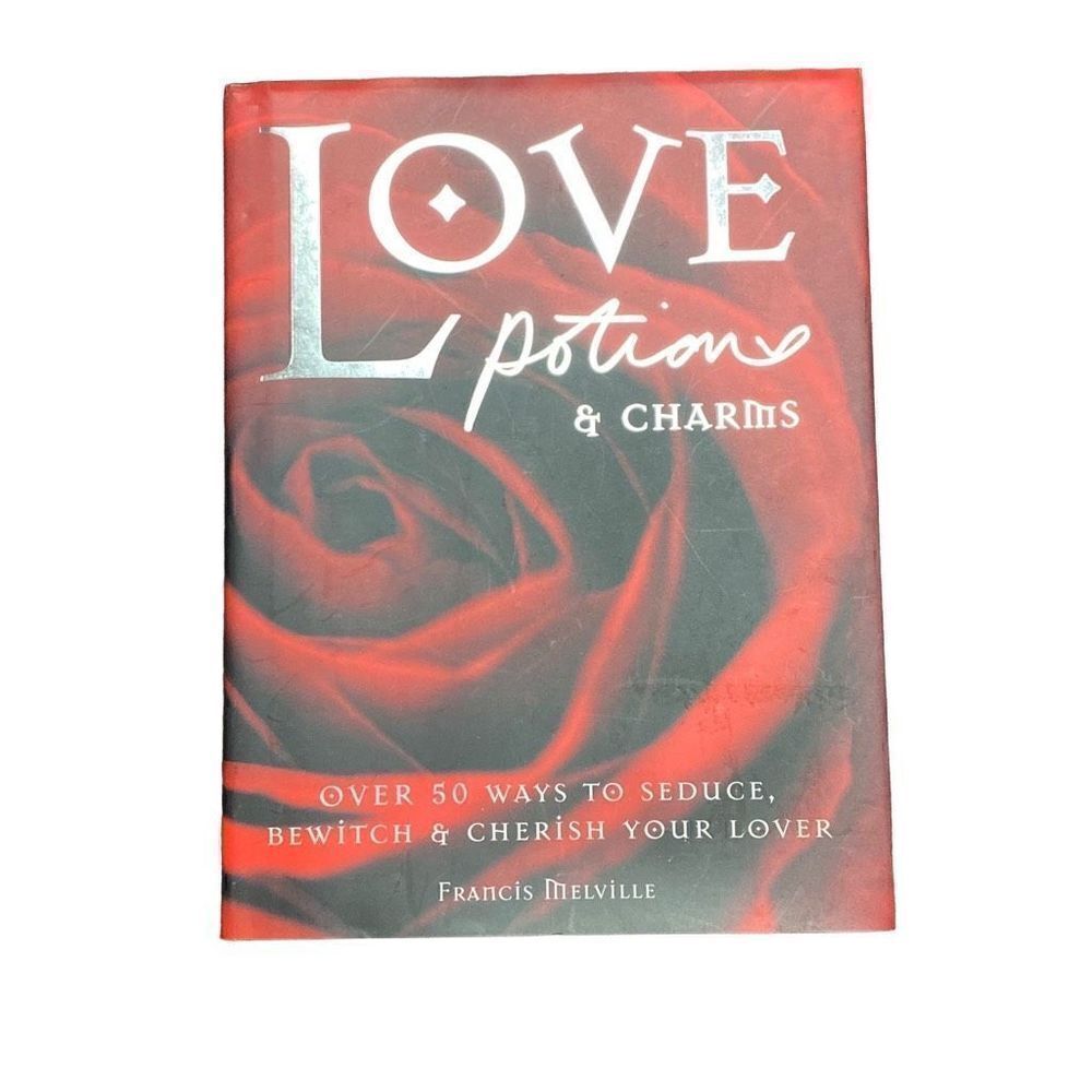 Love Potions & Charms Hardcover Book 2001 by Francis Melville